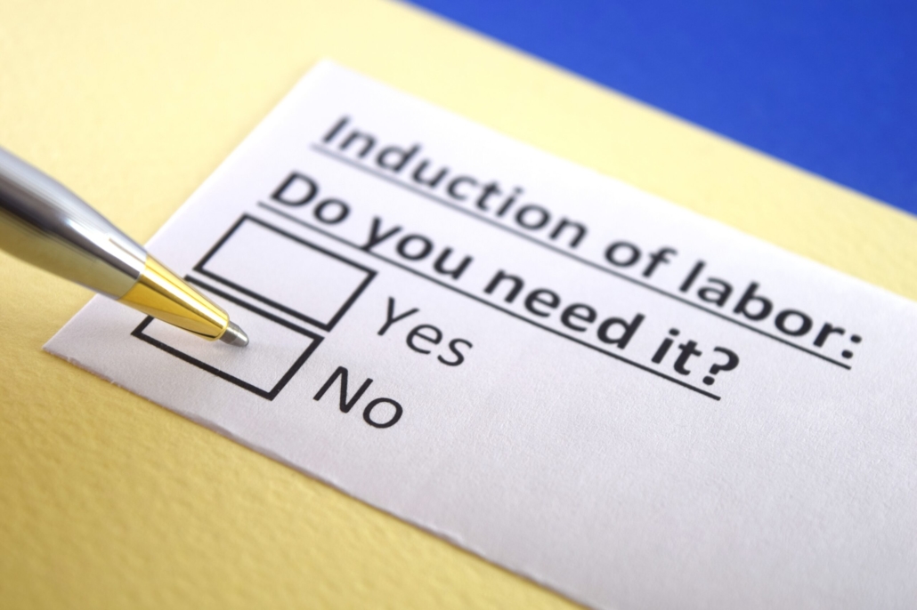 Induction of labor, do you need it, yes or no?